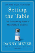 Setting the Table : Danny Meyer